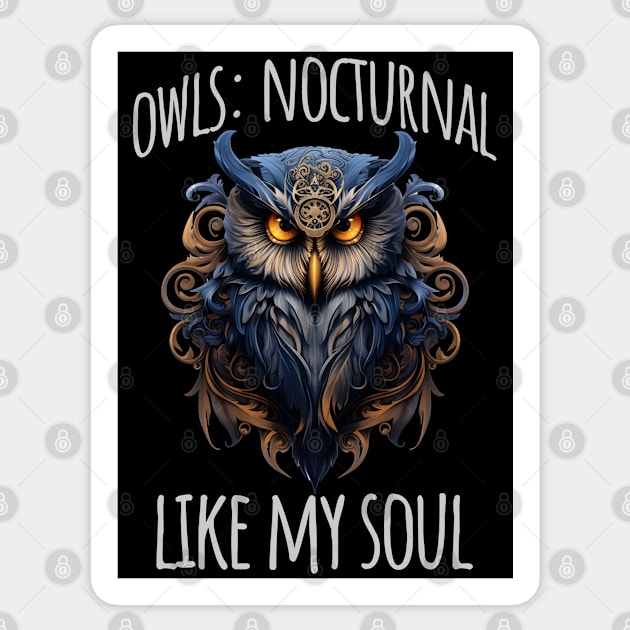 Owls: Nocturnal Like My Soul Sticker by Luxinda